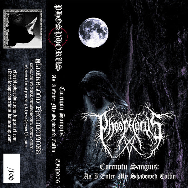 PhosphorusXV : Corruptu Sanguis: As I Enter My Shadowed Coffin (Cass, Album, Ltd)
